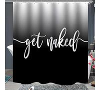 Black Ombre Gradient Shower Curtain Get Naked Grayish White to Black Funny Cute Art Fonts Words Water Soap Resistant Fabric Machine Washable Bathroom Decor Set with Hook Bath Curtain 72 x 78 inches