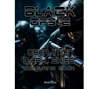 Black Ops 2 - Operation Dark Skies: Adult Colouring Book