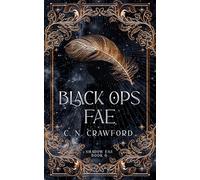 Black Ops Fae: 6 (Shadow Fae)