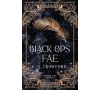 Black Ops Fae: 6 (Shadow Fae)