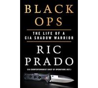 Black Ops: The Life of a CIA Shadow Warrior (Thorndike Press Large Print Core)