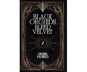 Black Orchids Bleed Velvet (The Velvet Table)