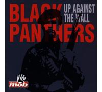 Black Panthers, the - Up Against the Wall