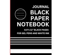 Black Paper Notebook: 110-Page Lined Journal for Gel Pens and White Ink | 8.5x11 Large Format Black Paper and White Lines | For Notes, Sketching & Planning