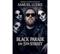 Black Parade On 5th Street