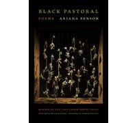 Black Pastoral: Poems (The Cave Canem Poetry Prize)