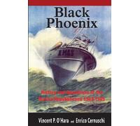 Black Phoenix: History and Operations of the Marina Repubblicana 1943-1945