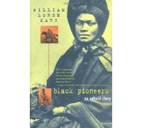 Black Pioneers: An Untold Story