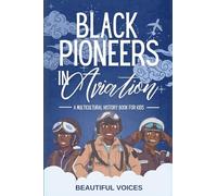 Black Pioneers in Aviation