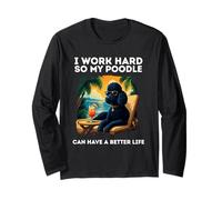 Black Poodle Lover I Work Hard Design Funny Poodle Long Sleeve T-Shirt