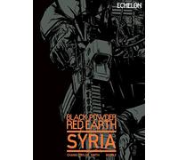 Black Powder Red Earth Syria V2: Volume 2
