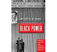 Black Power: Radical Politics and African American Identity