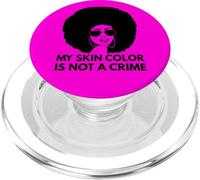 Black Pride Black Queen Afro My Skin Color Is Not A Crime PopSockets PopGrip for MagSafe