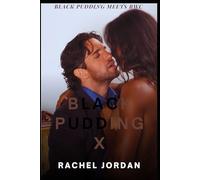 BLACK PUDDING X: Black Pudding Meets BWC: 10 (BLACK PUDDING: A Collection of Black Lesbian Erotica)