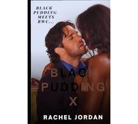 BLACK PUDDING X: Black Pudding Meets BWC (BLACK PUDDING: A Collection of Black Lesbian Erotica)