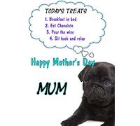 Black Pug Dog Happy Mother's Day card Today's Treats Humour chmd27 A5 Personalised Greetings