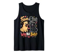 Black Pug Lover - Fawn vs Black Why Not Both Tank Top