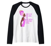Black Queen No Force Equal Black Woman Determined To Rise Raglan Baseball Tee