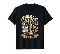 Black Queen The Most Powerful Piece in The Game Chess Power T-Shirt
