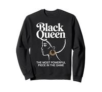 Black Queen The Most Powerful Piece In The Game Sweatshirt