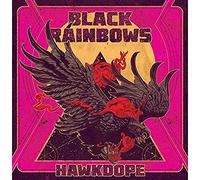 Black Rainbows - Hawkdope