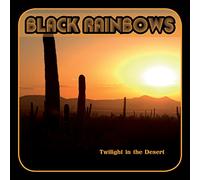 Black Rainbows - Twilight In The Desert [VINYL]