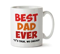 Black Raven Design - Best Dad Ever, It's True, We Checked - Funny Father's Day, Fathers Appreciation Gift Mug, Ceramic, 11fl oz