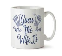 Black Raven Design - Guess Who The Best Wife is - Funny Spouse, Pointing Partner Gift Mug, Ceramic, 11fl oz