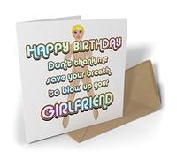 Black Raven Design - Happy Birthday Don't Thank Me Save Your Breath to Blow Up Your Girlfriend, Greetings Card 135mm Sq