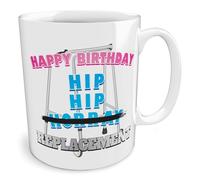 Black Raven Design - Happy Birthday Hip Hip Replacement, Ceramic Mug, 11fl oz