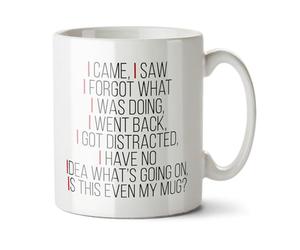 Black Raven Design - I Came, I Saw, I Forgot What I was Doing - Funny Coworker Gift Mug, Ceramic, 11fl oz