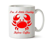 Black Raven Design - I'm A Little Crabby Before Coffee - Funny Colleague, Student Pun Gift Mug, Ceramic, 11fl oz