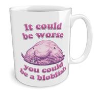 Black Raven Design - It Could Be Worse You Could Be a Blobfish, Ceramic Mug, 11fl oz