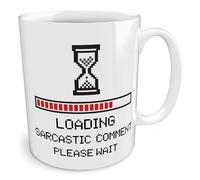 Black Raven Design - Loading Sarcastic Comment Please Wait, Ceramic Mug, 11fl oz