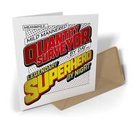 Black Raven Design - Mild Mannered Quantity Surveyor By Day...Legendary Superhero By Night, Greetings Card 135mm Sq