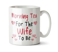 Black Raven Design - Morning Tea for The Wife to Be - Funny Girlfriend, Fiance Engagement Gift Mug, Ceramic, 11fl oz