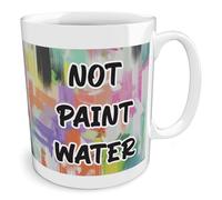 Black Raven Design - Not Paint Water - Artist, Ceramic Mug, 11fl oz