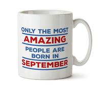 Black Raven Design - Only The Most Amazing People are Born in September - Birthday, Birth Month Appreciation Gift Mug, Ceramic, 11fl oz