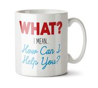Black Raven Design - What? I Mean... How Can I Help You? - Funny Customer Service Colleague Gift Mug, Ceramic, 11fl oz