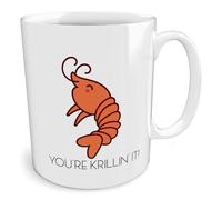 Black Raven Design - You're Krillin' It!, Ceramic Mug, 11fl oz