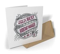 Black Raven Design - You're the World's Best Assistant Manager, Greetings Card 135mm Sq