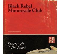 Black Rebel Motorcycle Club - Specter At The Feast [New Vinyl LP] Ltd Ed