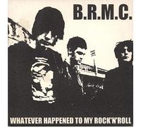 Black Rebel Motorcycle Club - Whatever Happened to My Rock.. [7" VINYL]