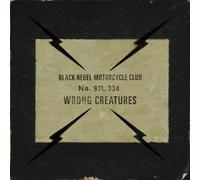 Black Rebel Motorcycle Club - Wrong Creatures [VINYL]