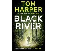 Black River by Tom Harper (Paperback Book)