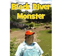 Black River Monster