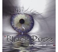 Black Rose - Reflections of Life