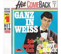 BLACK, Roy - Ganz in weiss / Ich suche dich (Hit come back Folge 7) / 885 867-7 [VINYL]