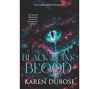 Black Ruins Blood (The Elder Series)