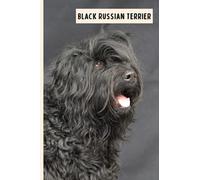 Black Russian Terrier: Perfect Black Russian Terrier Dog Journal for Memories And Notes , Black Russian Terrier Notebook ( 110 Pages, 6x9 )